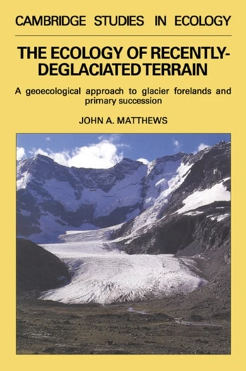Ecology of Recently-deglaciated Terrain