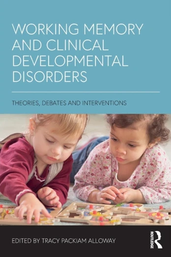 Working Memory and Clinical Developmental Disorders