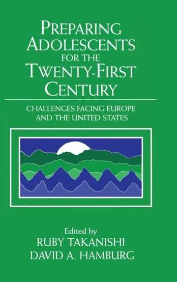Preparing Adolescents for the Twenty-First Century
