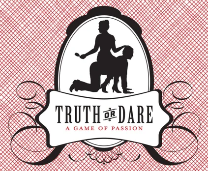 Truth or Dare