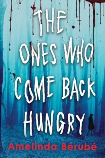 Ones Who Come Back Hungry