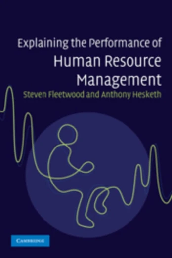 Explaining the Performance of Human Resource Management