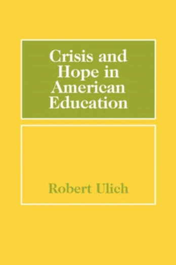 Crisis and Hope in American Education