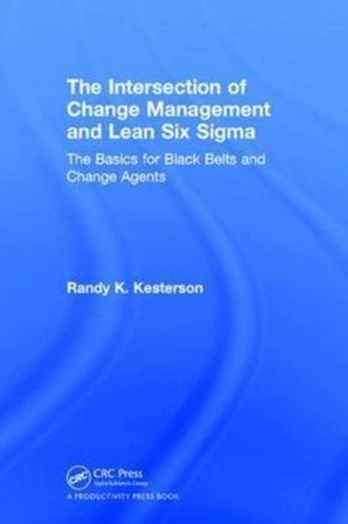 Intersection of Change Management and Lean Six Sigma
