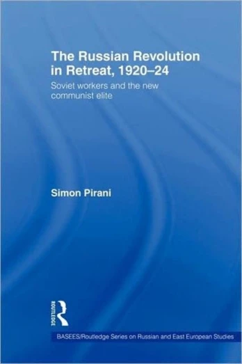 Russian Revolution in Retreat, 1920–24