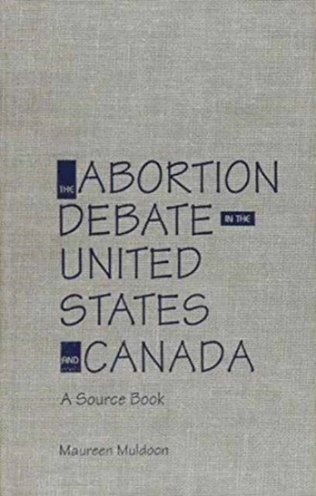 Abortion Debate in the United States and Canada