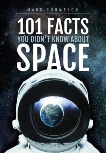 101 Facts You Didn't Know About Space - Kietas viršelis