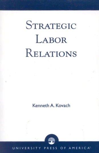 Strategic Labor Relations