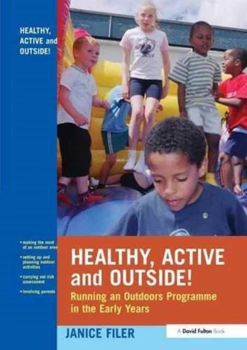 Healthy, Active and Outside!
