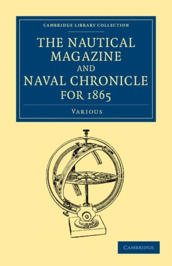 Nautical Magazine and Naval Chronicle for 1865