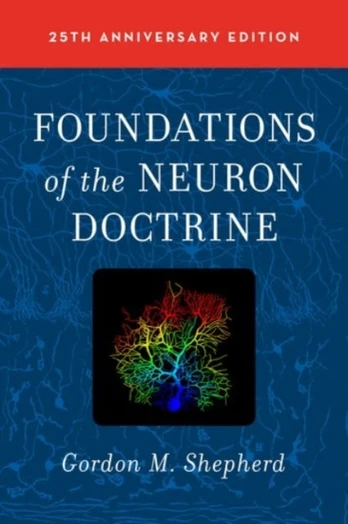 Foundations of the Neuron Doctrine