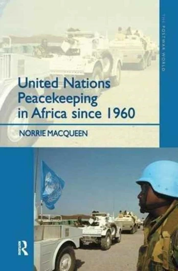 United Nations Peacekeeping in Africa Since 1960