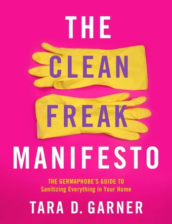 Clean Freak Manifesto