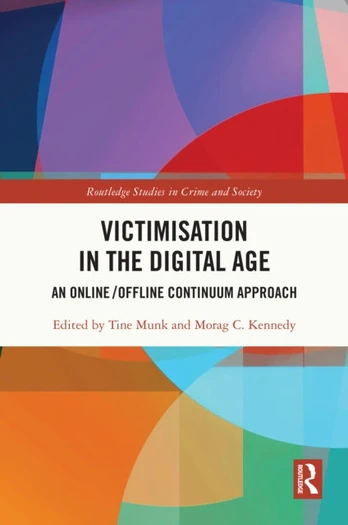 Victimisation in the Digital Age