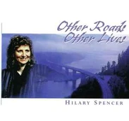 CD Hilary Spencer - Other Roads Other Lives