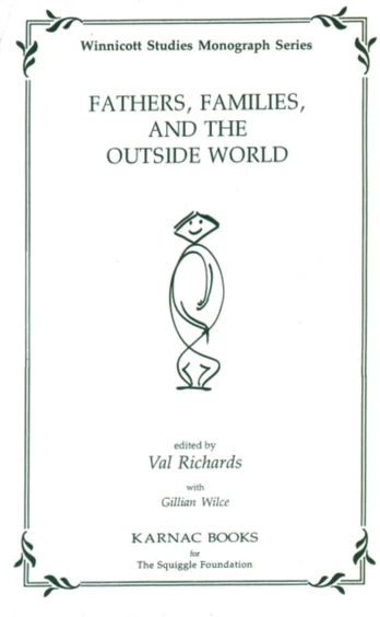 Fathers, Families and the Outside World