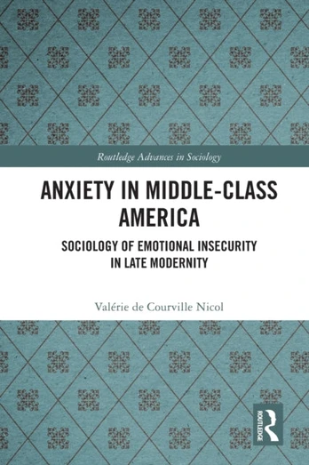 Anxiety in Middle-Class America