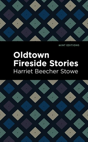 Oldtown Fireside Stories