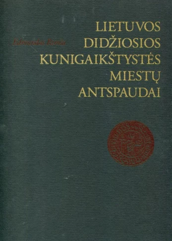 Lietuvos Didžiosios Kunigaikštystės miestų antspaudai