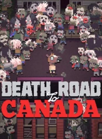 Death Road to Canada PC