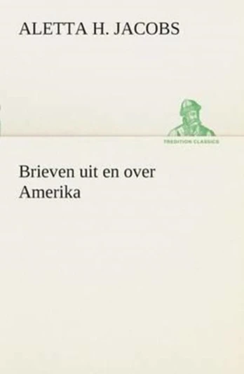 Brieven uit en over Amerika