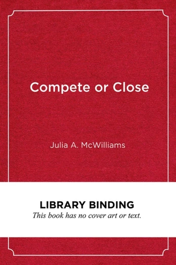 Compete or Close