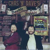 CD Chas 'N' Dave* - Chas 'n' Dave's Double Bubble