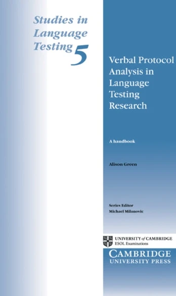 Verbal Protocol Analysis in Language Testing Research