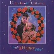 CD Urban Cookie Collective - High On A Happy Vibe