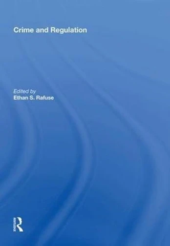 Crime and Regulation