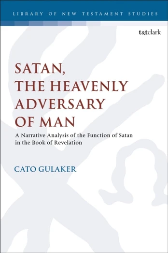 Satan, the Heavenly Adversary of Man