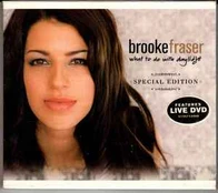 CD Brooke Fraser - What To Do With Daylight