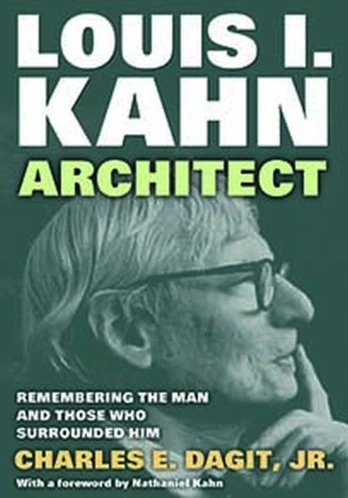 Louis I. Kahn—Architect