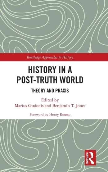 History in a Post-Truth World