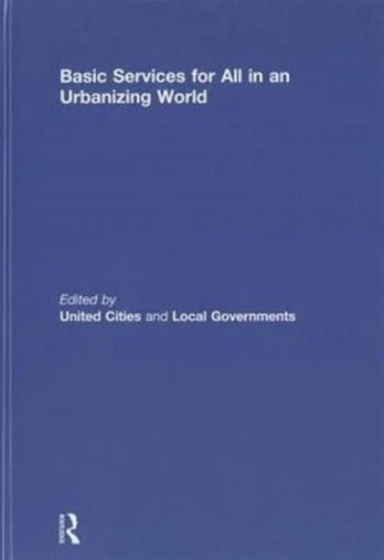 Basic Services for All in an Urbanizing World