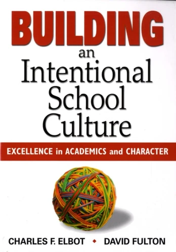 Building an Intentional School Culture