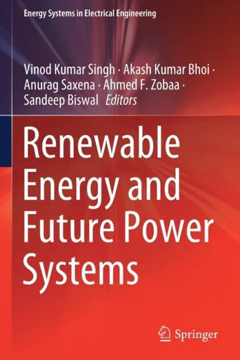 Renewable Energy and Future Power Systems