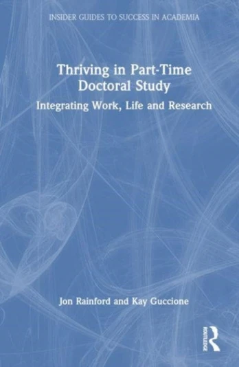 Thriving in Part-Time Doctoral Study