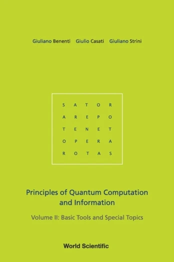 Principles Of Quantum Computation And Information - Volume Ii: Basic Tools And Special Topics