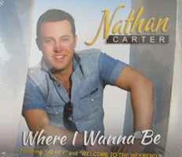 CD Nathan Carter - Where I Wanna Be