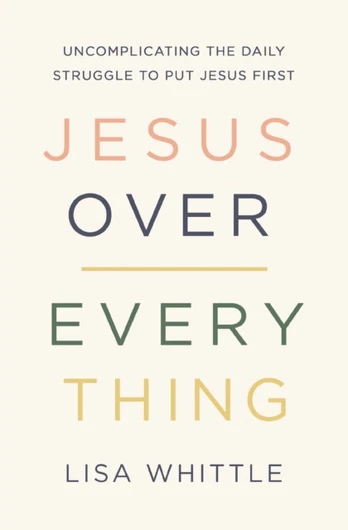 Jesus Over Everything