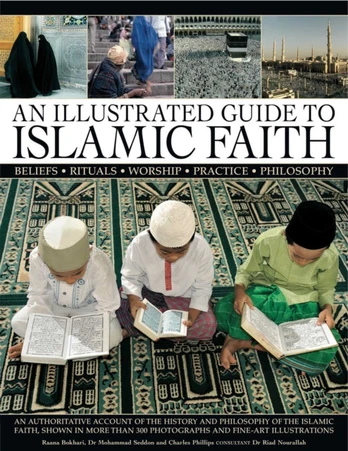 Illustrated Guide to Islamic Faith