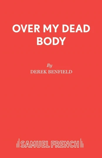 Over My Dead Body