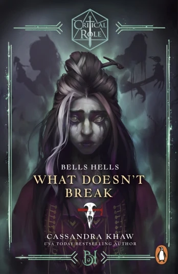 Critical Role: Bells Hells - What Doesn't Break