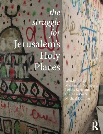 Struggle for Jerusalem's Holy Places