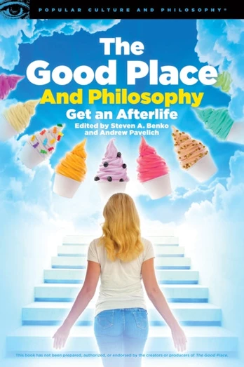 Good Place and Philosophy