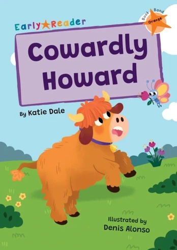Cowardly Howard, (Orange Early Reader)