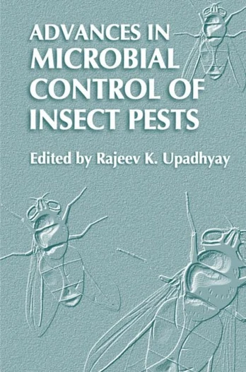 Advances in Microbial Control of Insect Pests