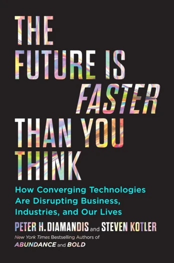 Future Is Faster Than You Think
