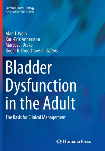 Bladder Dysfunction in the Adult